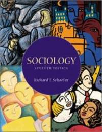 Sociology by Richard T. Schaefer - 2000-04-02