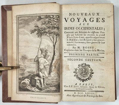 Nouveaux Voyages aux Indes Occidentales; Contenant une Relation des Differens Peuples qui Habitent les Environs du Grand Feuve Saint-Louis, Appellé Vulgairement le Mississippi; leur Religion; leur Gouvernement; leurs Noeurs; leurs Guerres & leur Commerce
