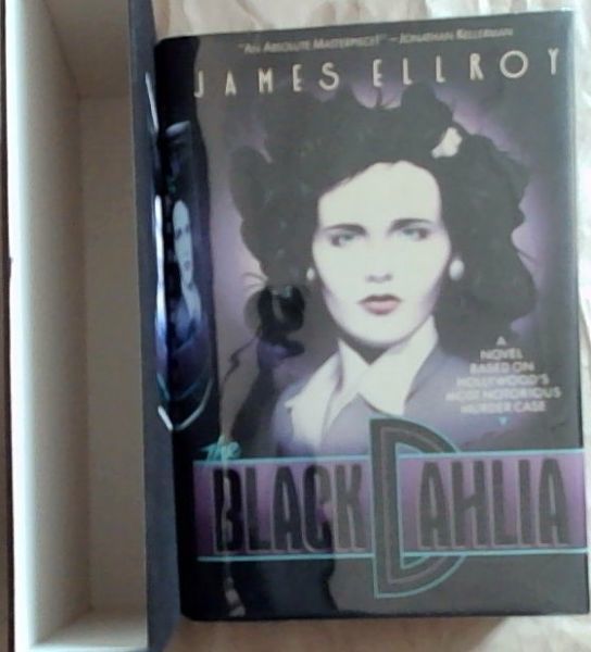 The Black Dahlia A Novel Based On Hollywood's Most Notorious Murder
