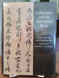 Calligraphy and the East Asian Book