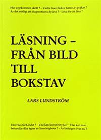 Läsning - från bild till bokstav.