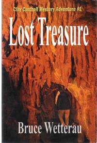 image of LOST TREASURE Clay Cantrell Mystery Adventure #1