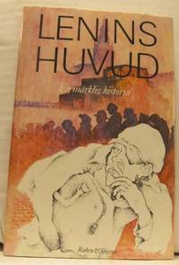 Lenins huvud. En märklig historia.