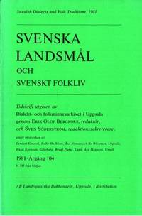 Svenska landsmål och svenskt folkliv. Tidskrift…