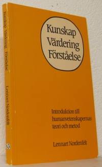 Kunskap, värdering, förståelse. Introduktion till…