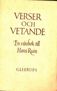Verser och vetande.  En vänbok till Hans Ruin den…