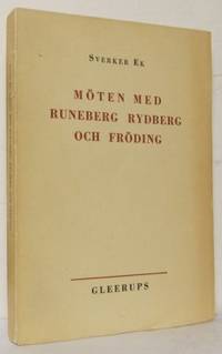 Möten med Runeberg, Rydberg och Fröding. Studier…