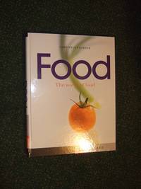 FOOD:  The World of Food ---by Christian Teubner ( Hardcover in a Slipcase / Herbs; Spices; Cereals and Grains; Fish; Seafood; Vegetables; Meat; Game and Poultry; Ham and sausage; Cheese; Fruit ) by Teubner, Christian - 2001