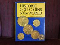 Historic Gold Coins of the World