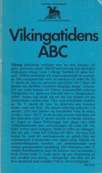 Vikingatidens ABC. [Utg. av] Statens historiska…