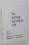 The Walter-McCarran law; extracts from testimony before President's Commission on Immigration & Naturalization