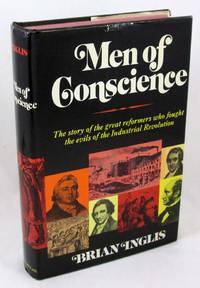 Men of Conscience by Brian Inglis - 1971-01-01