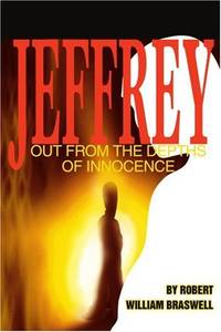 Jeffrey: Out From the Depths of Innocence