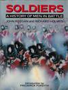 Soldiers A History of Men in Battle