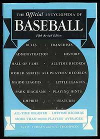 The Official Encyclopedia of Baseball by TURKIN, Hy and S.C. Thompson - 1970