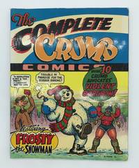 The Complete Crumb Comics, Vol. 10: Crumb Advocates Violent Overthrow! by Robert Crumb - 1997