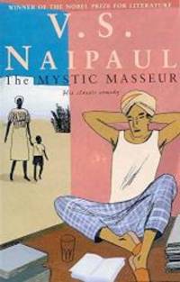 The Mystic Masseur by V. S. Naipaul - 2001-10-12