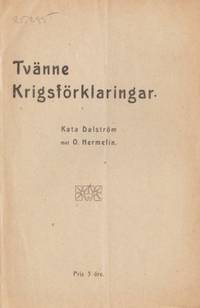 Tvänne krigsförklaringar. Kata Dalström mot O.…
