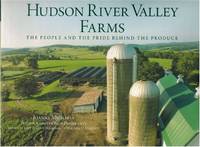 cover of HUDSON RIVER VALLEY FARMS The People and the Pride Behind the Produce
