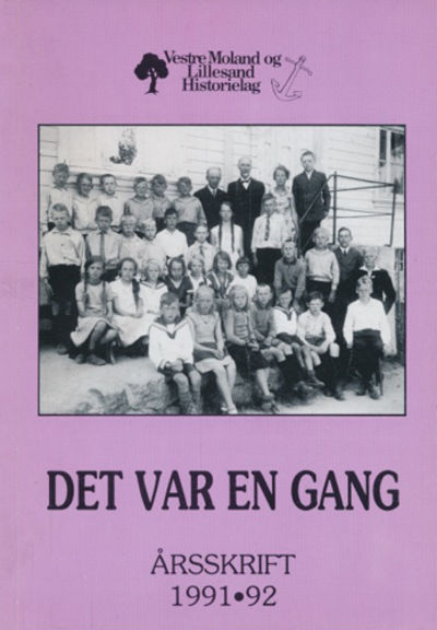 VESTRE MOLAND OG LILLESAND HISTORIELAG.  Årsskrift