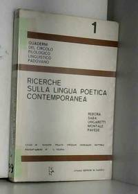 F. Bandini. L. Polato. P. Spezzani. P. V. Mengaldo. A. M. Mutterle. Ricerche sulla lingua poetica...