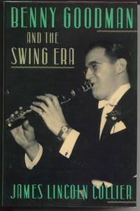 Benny Goodman and the Swing Era