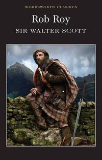 Rob Roy by Sir Walter Scott - 1997