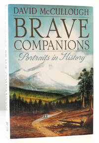 BRAVE COMPANIONS Portraits in History