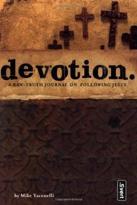 Devotion: A Raw-truth Journal on Following Jesus (Invert) by Yaconelli, Michael