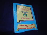 image of Ballut Abyad Centennial 1887-1987, Celebrating a Century of Shrinedom in New Mexico