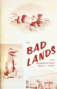 cover of Edmontosaurus. Essay in The Bad Lands of the Drumheller Valley, Alberta, Canada.