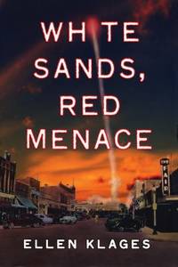 White Sands, Red Menace by Ellen Klages - 2009