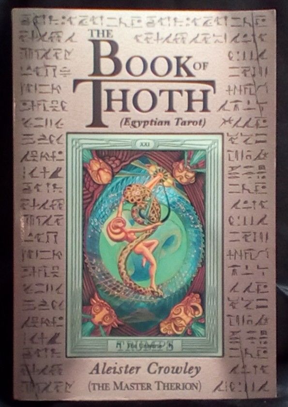 The Book Of Thoth : An Interpretation of The Tarot. A Short Essay