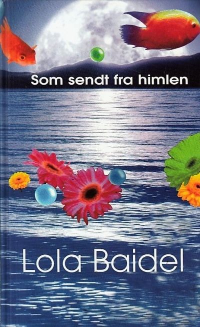 Som sendt fra himlen
