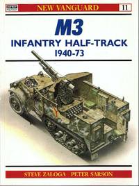 M3 Infantry Half-Track 1940–73 (New Vanguard, 11)