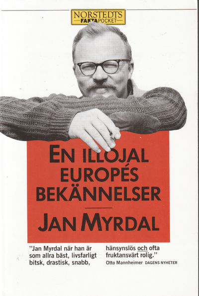En illojal europes bekännelser