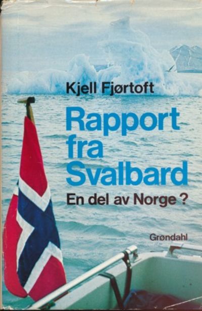 Rapport fra Svalbard. En del av Norge?