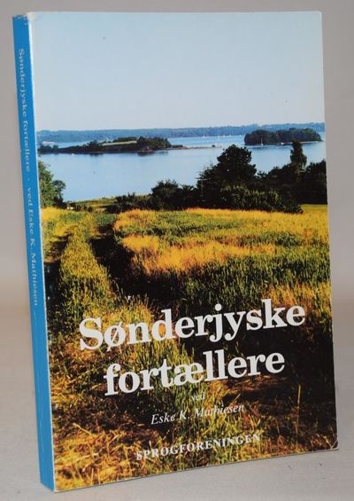 Sønderjyske fortællere.