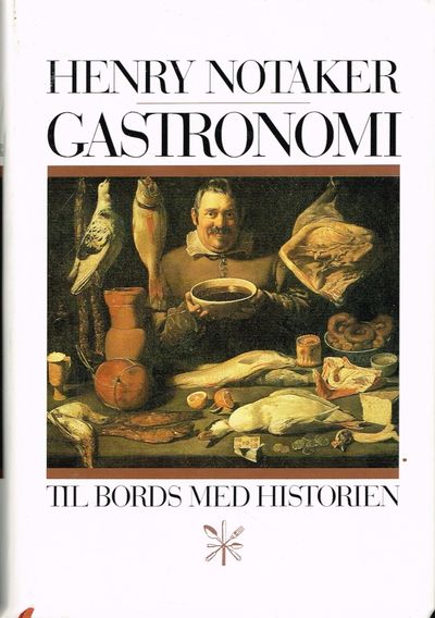 Gastronomi. Til bords med historien.