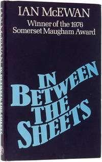 In Between the Sheets. by MCEWAN, Ian - 1978