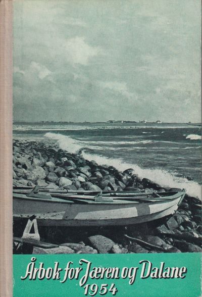 Årbok for Jæren og Dalane 1954. Redaktør: Erling…