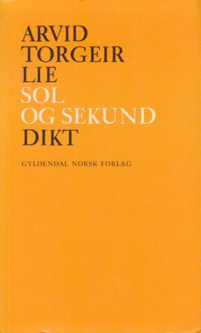 Sol og sekund. Dikt.