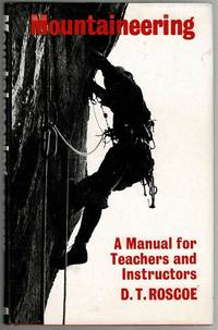 Mountaineering: A Manual for Teachers and Instructors