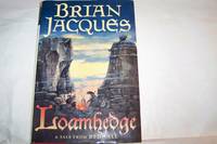 Loamhedge by Jacques, Brian - 2003