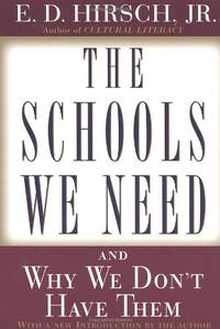 The Schools We Need: And Why We Don't Have Them