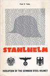 Stahlhelm Evolution of the German Steel Helmet
