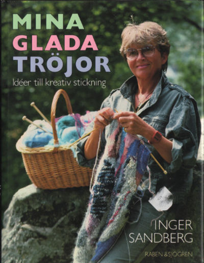 MINA GLADA TRÖJOR. Idéer till kreativ stickning.