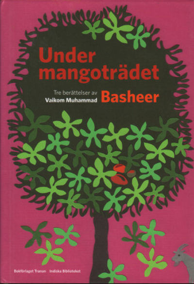 UNDER MANGOTRÄDET. Tre berättelser.
