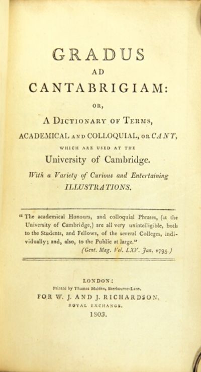 Gradus ad Cantabrigiam; or, a dictionary of terms,