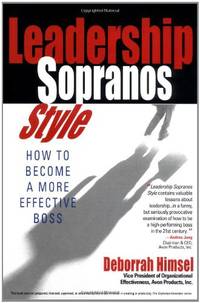 Leadership Sopranos Style: How to Become a More Effective Boss